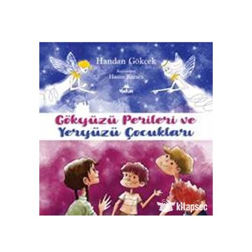 Gökyüzü Perileri ve Yeryüzü Çocukları