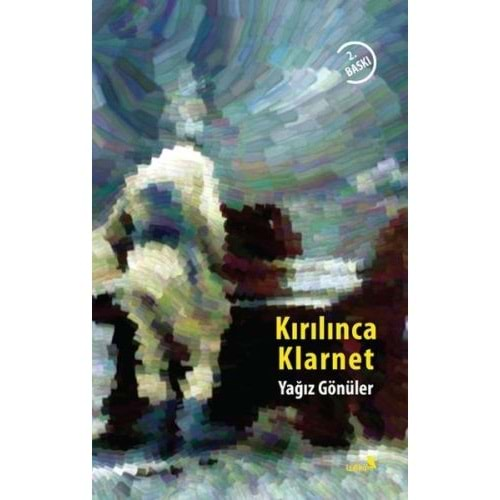 Kırılınca Klarnet