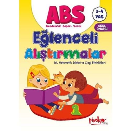 ABS Eğlenceli Alıştırmalar Dil Matematik Dikkat ve Çizgi Etkinlikleri 3 - 4 Yaş