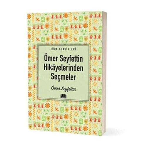 Ömer Seyfettin Hikayelerinden Seçmeler