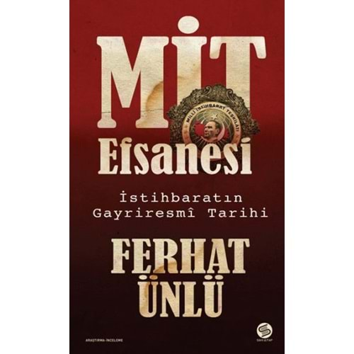 MİT Efsanesi İstihbaratın Gayriresmi Tarihi