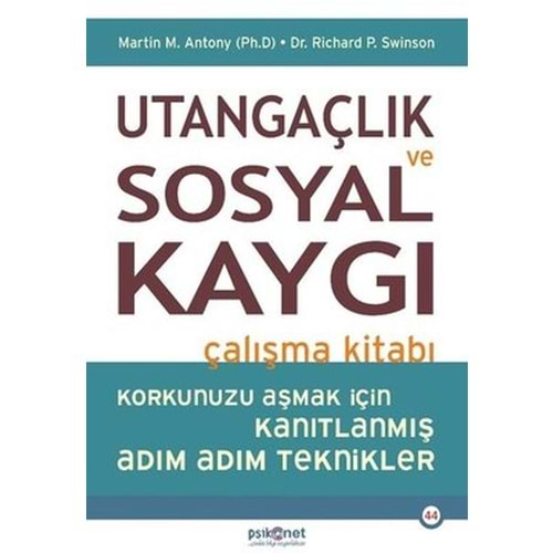 Utangaçlık ve Sosyal Kaygı Çalışma Kitabı