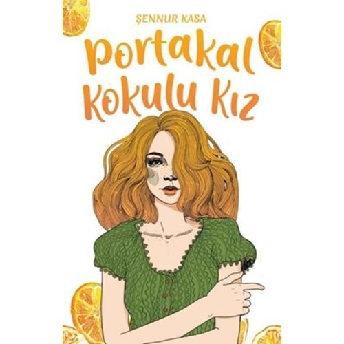 Portakal Kokulu Kız