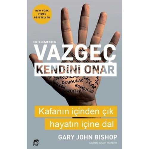 Ertelemekten Vazgeç Kendini Onar