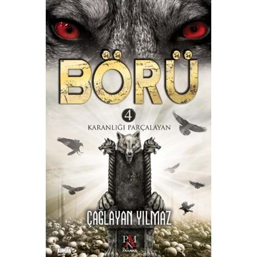 Börü 4 - Karanlığı Parçalayan