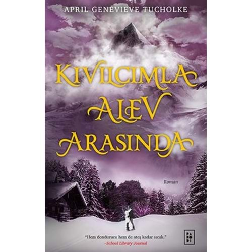 Kıvılcımla Alev Arasında - Işıltı Serisi - 2.Kitap