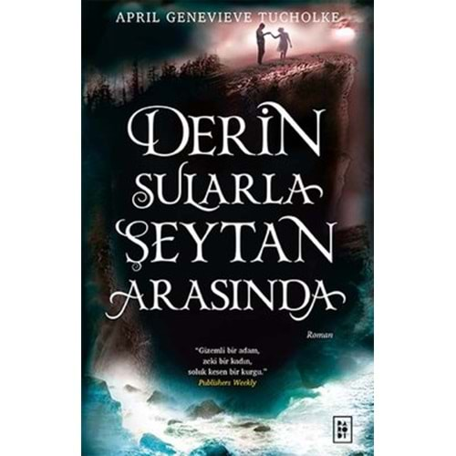 Derin Sularla Şeytan Arasında - Işıltı Serisi 1.Kitap