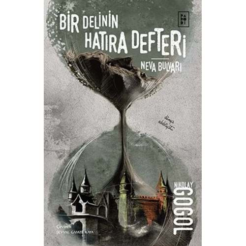 Bir Delinin Hatıra Defteri - Neva Bulvarı