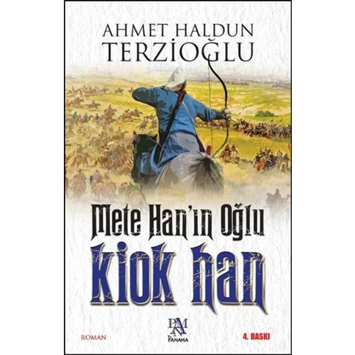 Mete Hanın Oğlu: Kiok Han