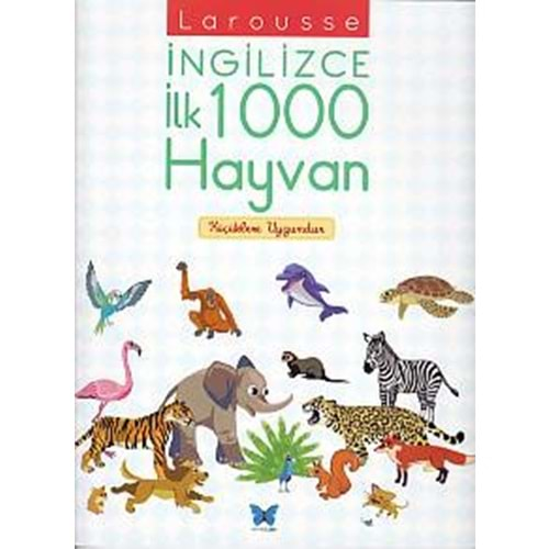 Larousse İngilizce İlk 1000 Hayvan