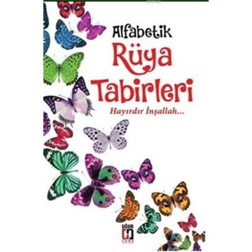 Alfabetik Rüya Tabirleri