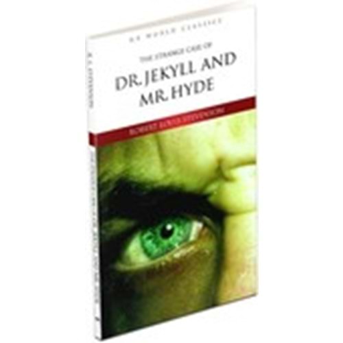 DR. JEKYLL AND MR. HYDE -
İngilizce Roman