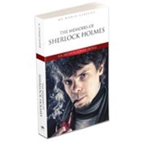 THE MEMOIRS OF SHERLOCK
HOLMES - İngilizce Klasik Roman