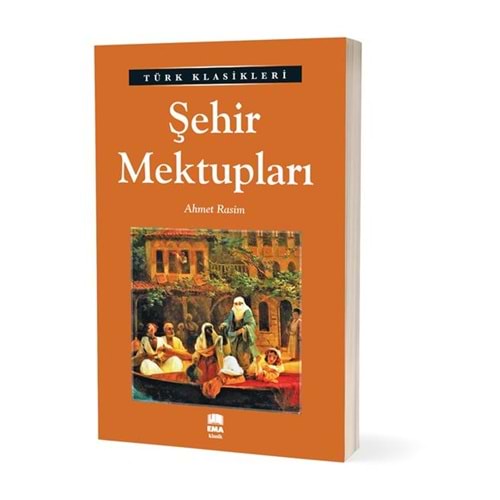 Şehir Mektupları/Emaklasik