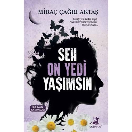 Sen On Yedi Yaşımsın (Kampanyalı İADESİZ)