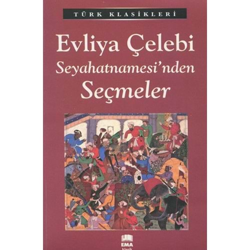 Evliya Çelebi Sey.Seçmeler/Emaklasik