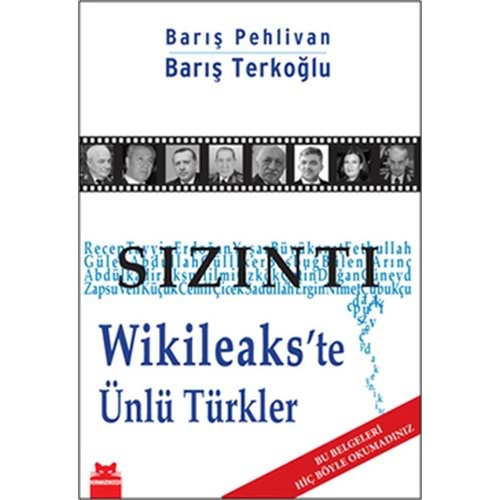 Sızıntı Wikileakste Ünlü Türkler