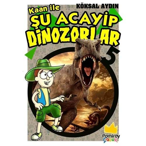 Kaan ile Şu Acayip Dinozorlar 5