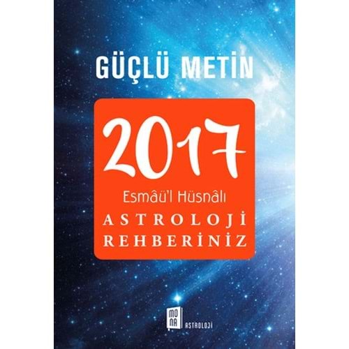 Esmaü'l Hüsnalı Astroloji Rehberiniz 2017