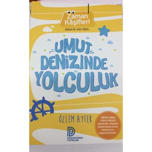 ZAMAN KAŞİFLERİ-UMUT DENİZİNDE YOLCULUK