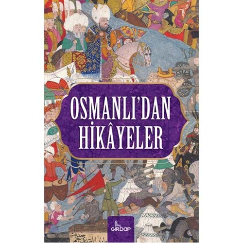 Osmanlıdan Hikayeler