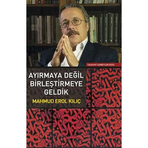 Ayırmaya Değil Birleştirmeye Geldik