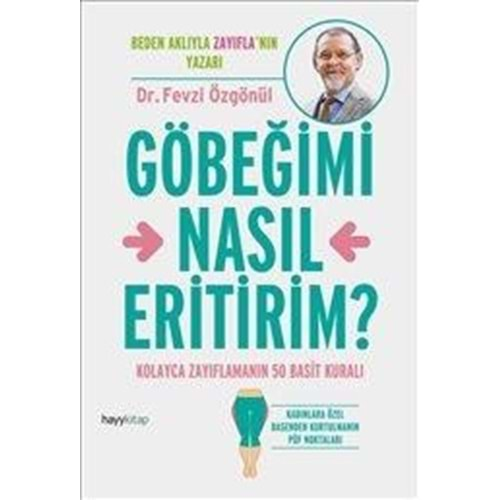 Göbeğimi Nasıl Eritirim