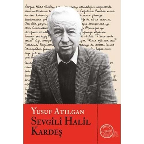 Sevgili Halil Kardeş