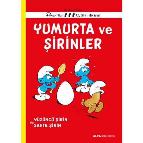 Şirinler 4 - Yumurta ve ŞirinlerYüzüncü Şirin ve Sahte Şirin