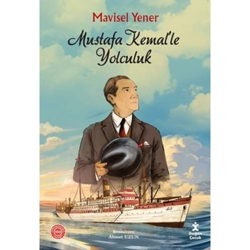 Mustafa Kemal'le Yolculuk