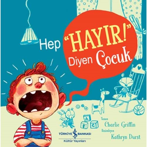 Hep Hayır Diyen Çocuk