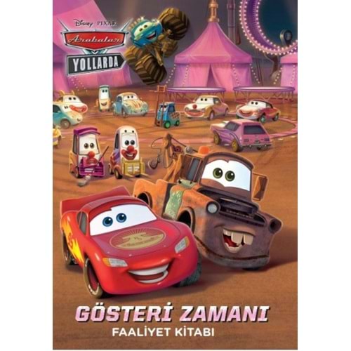 Disney Pixar Arabalar Yollarda Gösteri Zamanı Faaliyet Kitabı