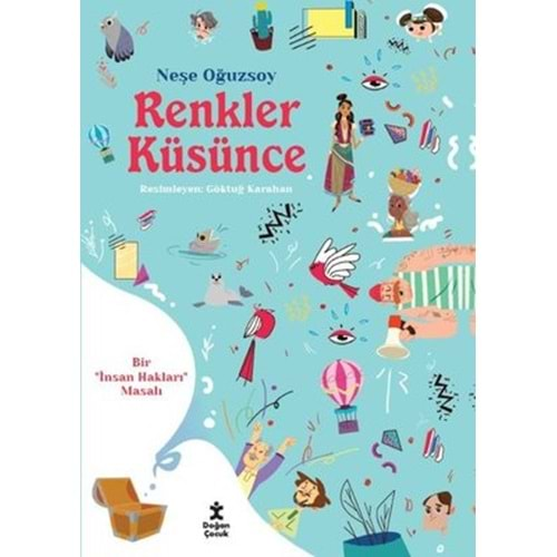 Renkler Küsünce - Bir İnsan Hakları Masalı