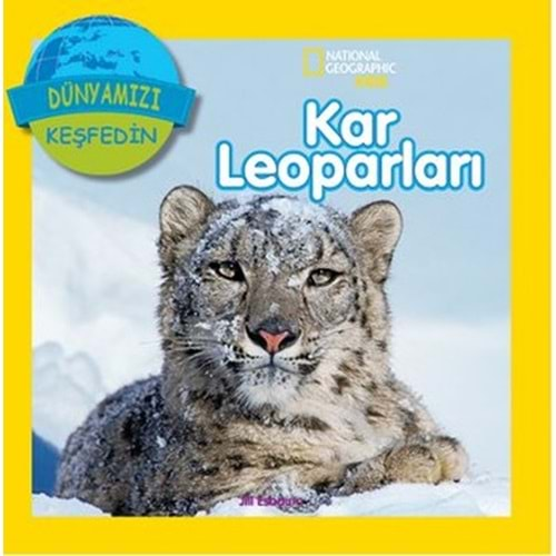 Dünyamızı Keşfedin Kar Leoparları