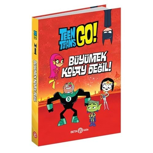 DC Comics Teen Titans Go Büyümek Kolay Değil