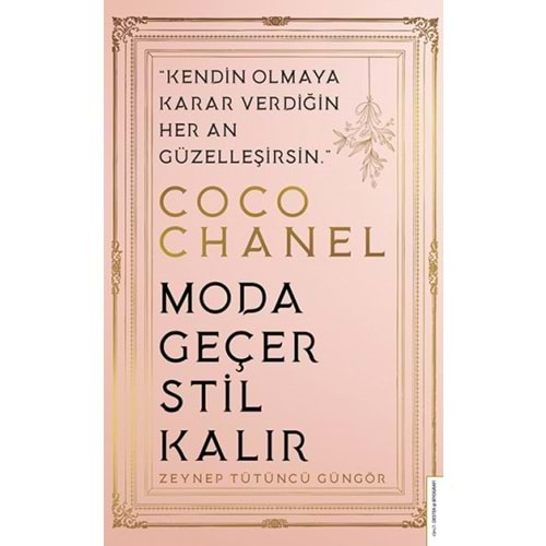 Coco Chanel Moda Geçer Stil Kalır