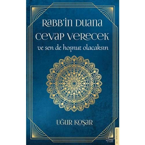 Rabbin Duana Cevap Verecek ve Sen de Hoşnut Olacaksın