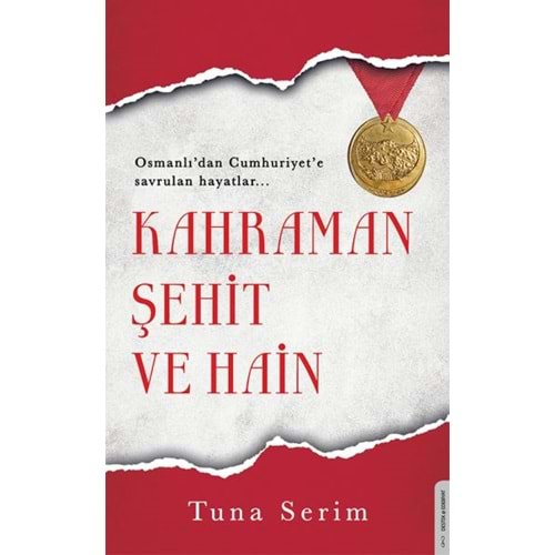 Kahraman, Şehit ve Hain