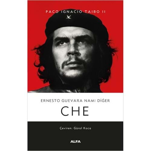Ernesto Guevara Namı Diğer Che - Ciltli