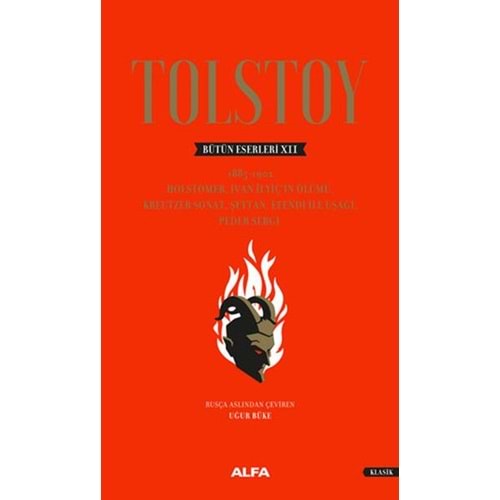 Tolstoy Bütün Eserleri 12 - Ciltli
