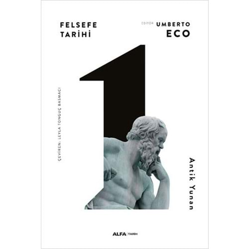 Felsefe Tarihi 1 - Antik Yunan - Ciltli