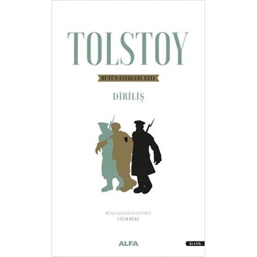 Tolstoy Bütün Eserleri 13 - Diriliş