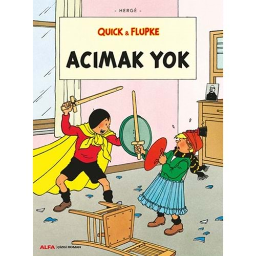 Acımak Yok - Quick ve Flupke