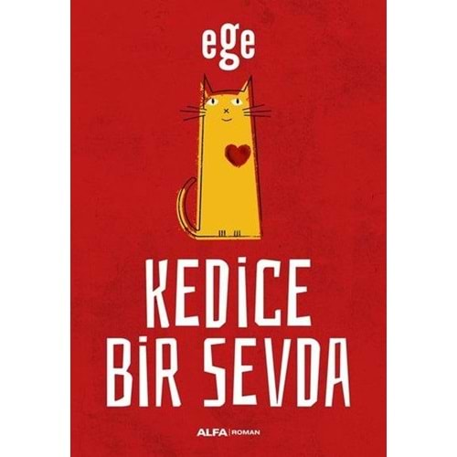 Kedice Bir Sevda