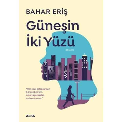 Güneşin İki Yüzü