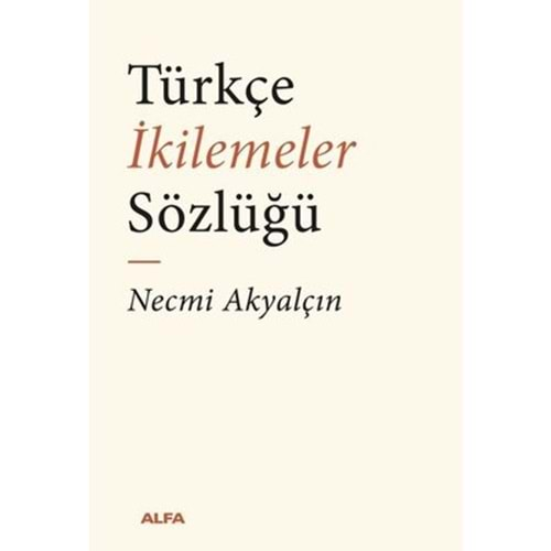 Türkçe İkilemeler Sözlüğü