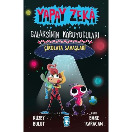 Çikolata Savaşları Galaksinin Koruyucuları