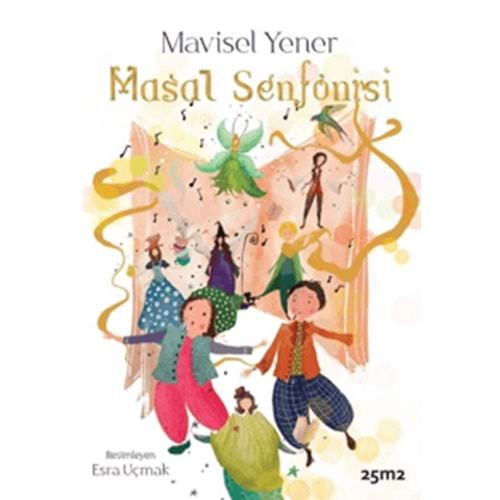 Masal Senfonisi - Müzikli Kitaplar