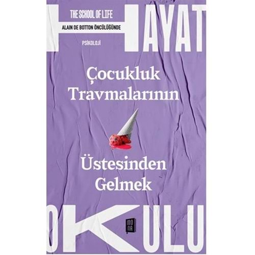 Çocukluk Travmalarının Üstesinden Gelmek