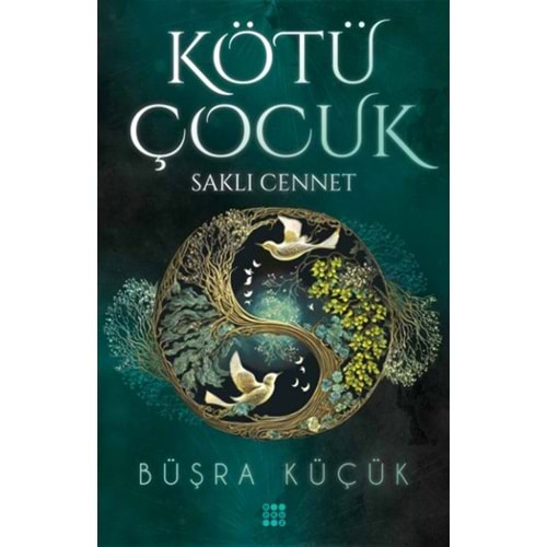 Kötü Çocuk 4 – Saklı Cennet